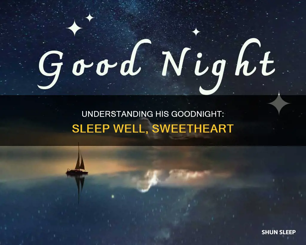 what ot means when he says sleep well