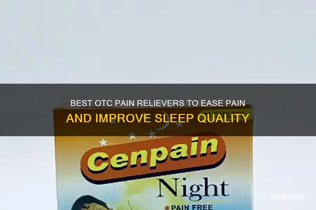 what otc pain releaver helps with sleep