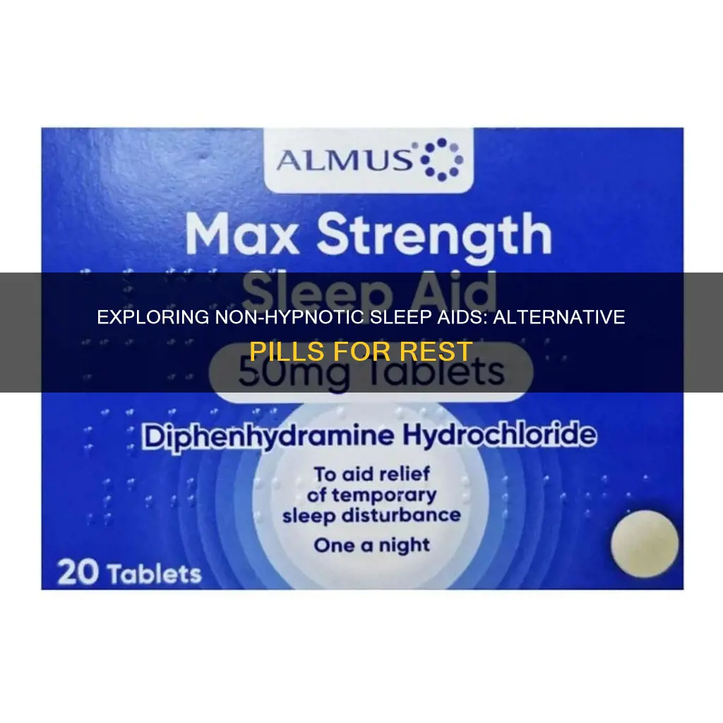 what other types of sleeping pills are there besides hypnotic