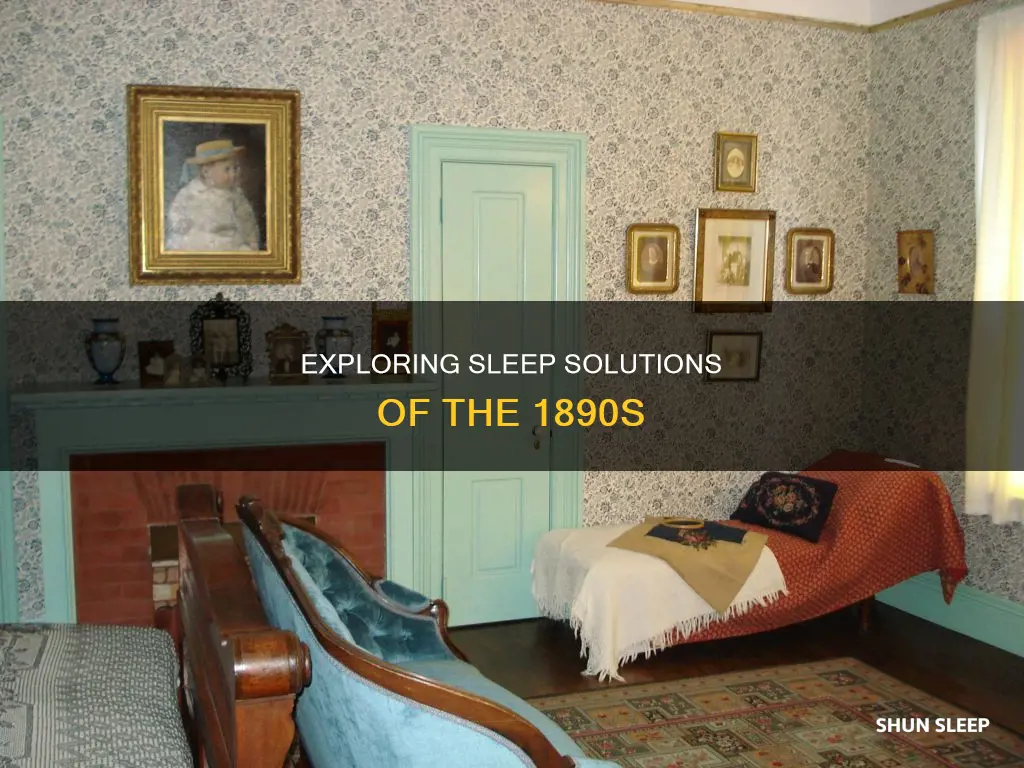what people used in 1890 to sleep