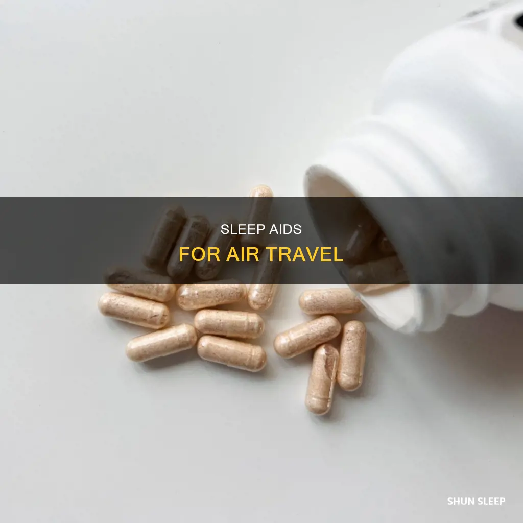 what pills to take to sleep on a plane