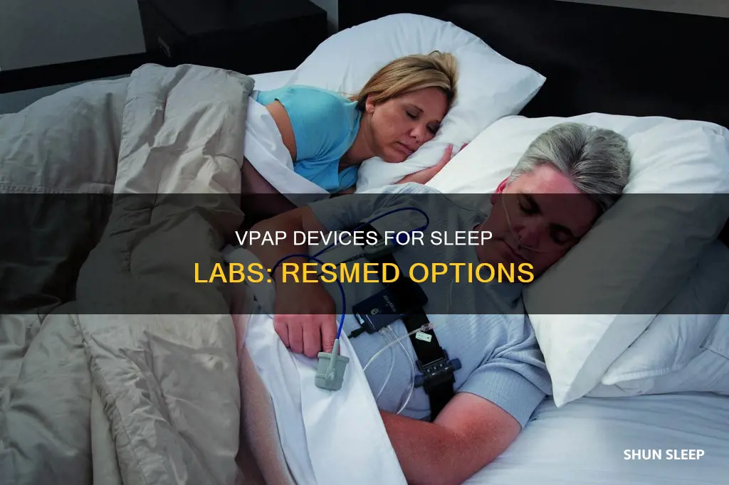 what resmed vpap devices would work for sleep lab use