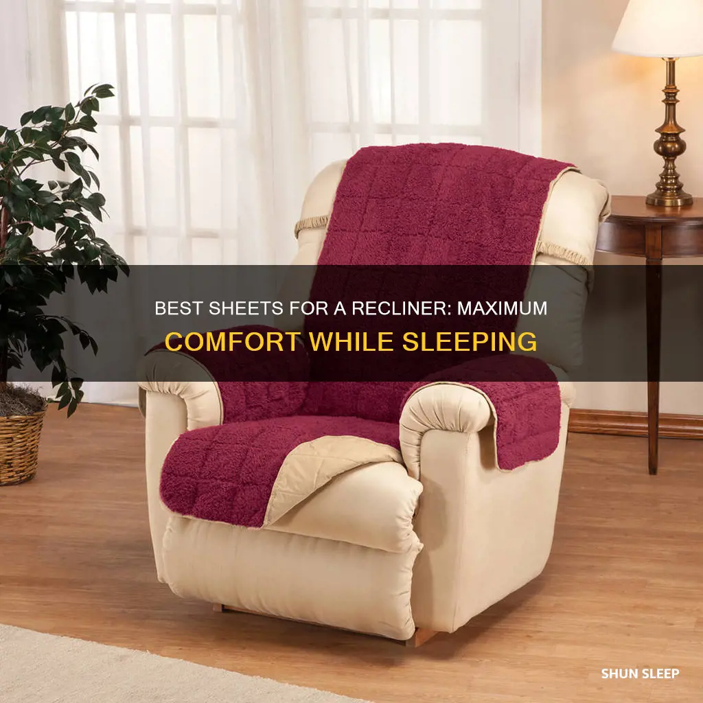 what sheets to use if sleeping on a reclining chair