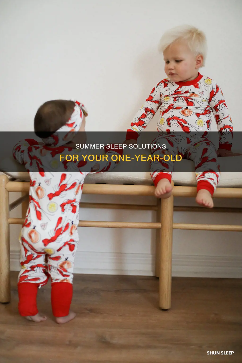 what should 1 year old sleep in summer