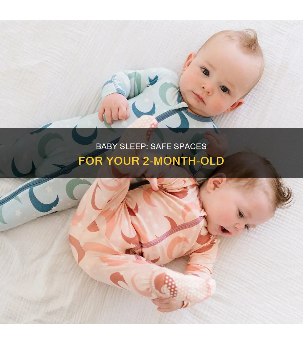 what should 2 month old sleep in