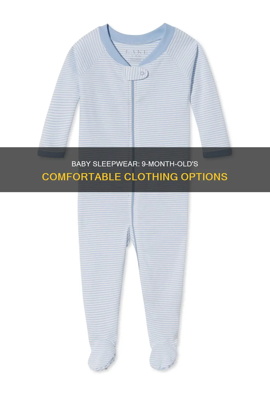 what should 9 month old wear to sleep