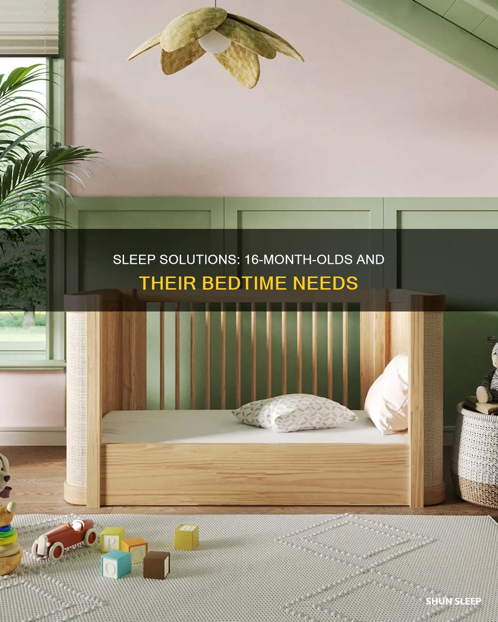 what should a 16 month old sleep in