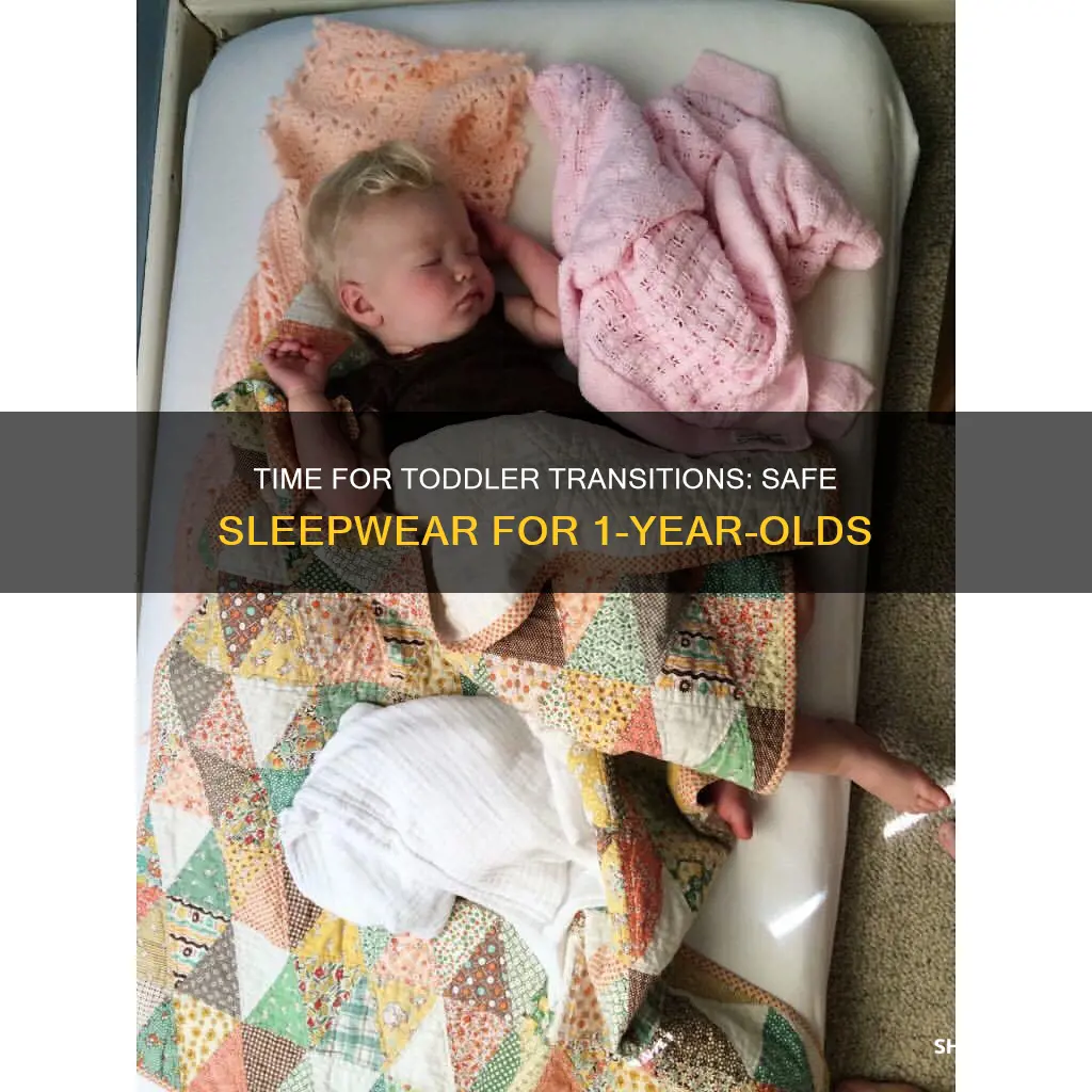 what should my 1 year old sleep in