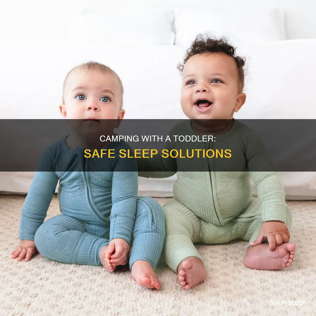 what should my one year old sleep in while camping