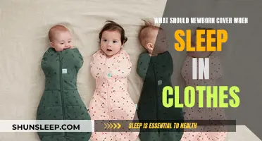 Clothing for Newborn Sleep: What to Cover and Why