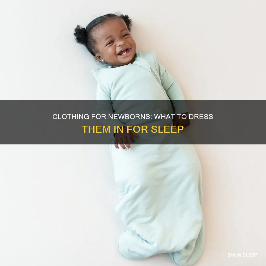 what should newborns sleep in clothes