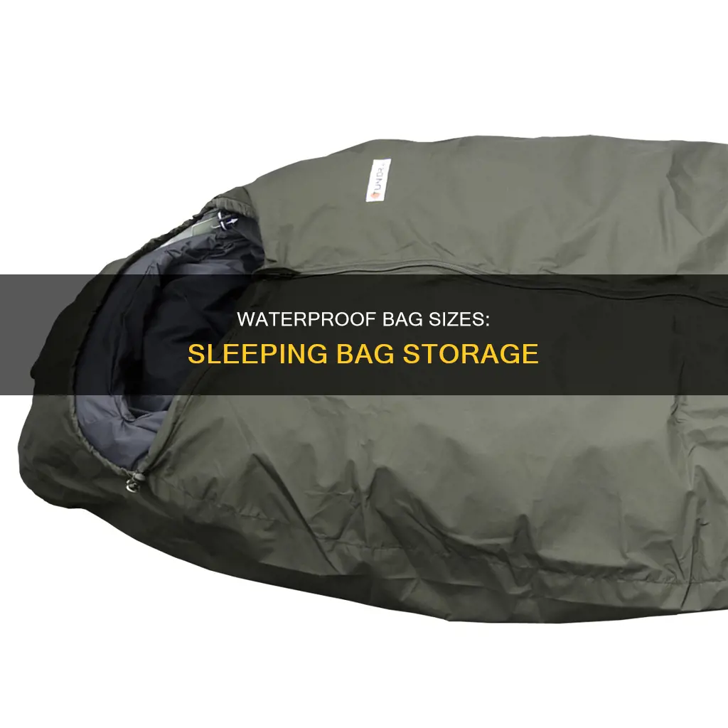 what size waterproof bag for sleeping bag
