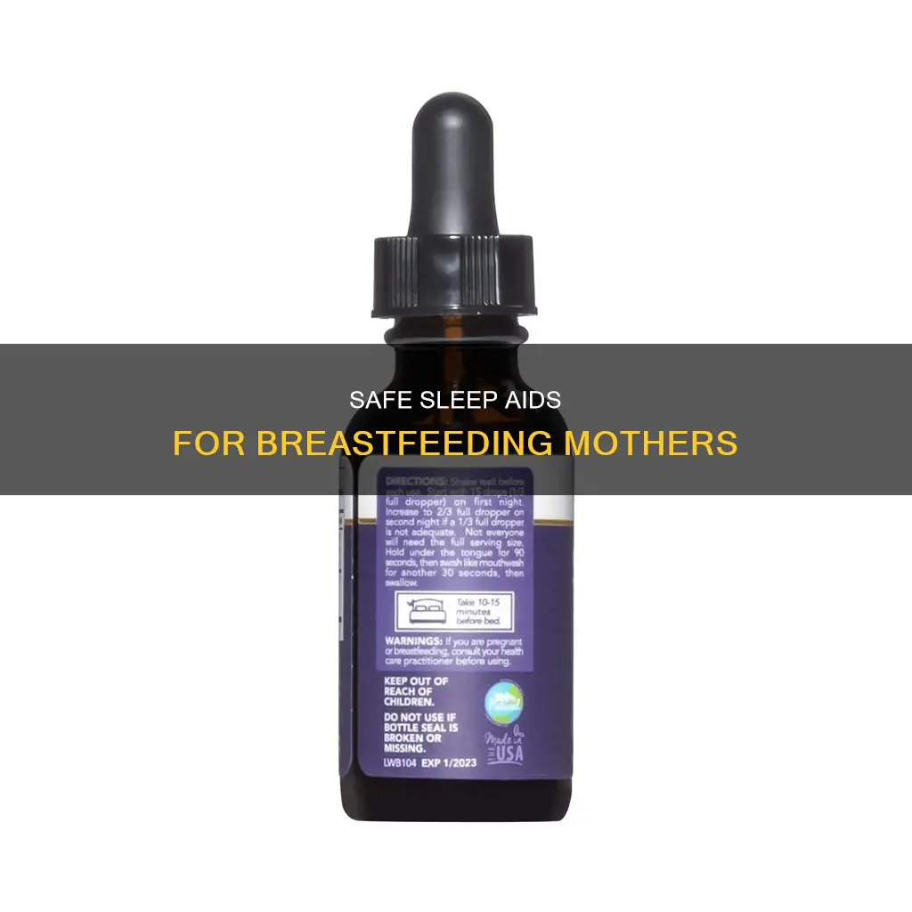 what sleep aid can i take while breastfeeding