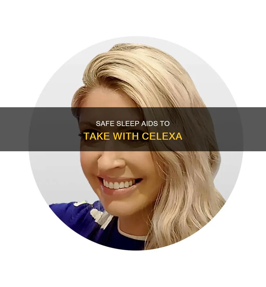 what sleep aid can i take with celexa