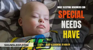 Sleeping Disorders and Special Needs: Understanding the Connection