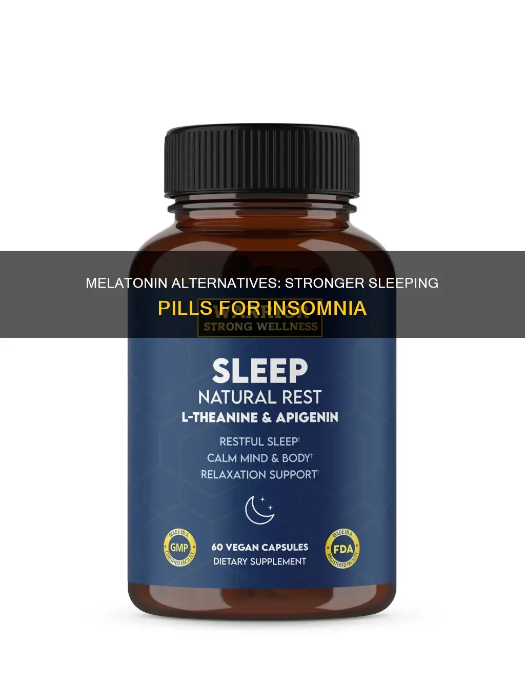 what sleeping pill is stronger than melatonin
