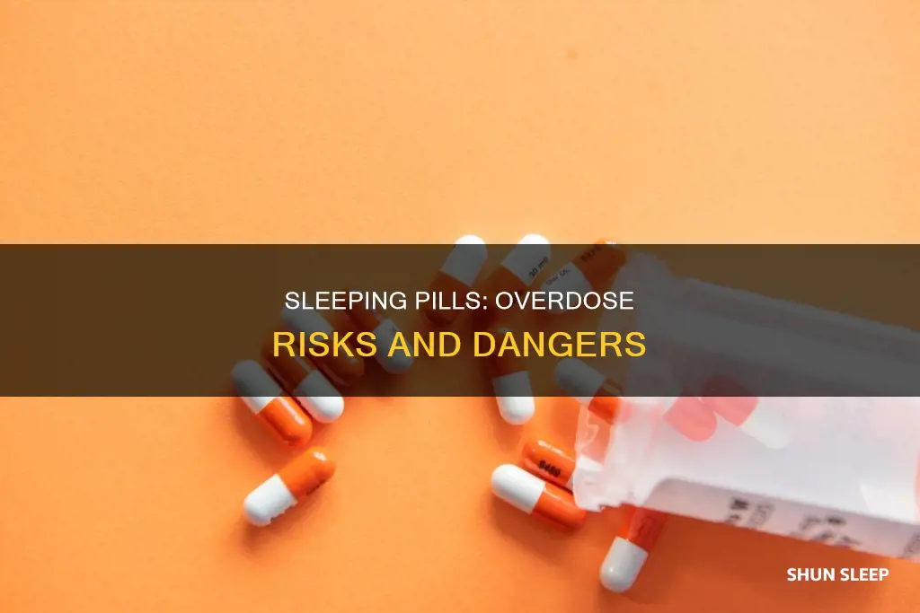 what sleeping pills do people use to overdose