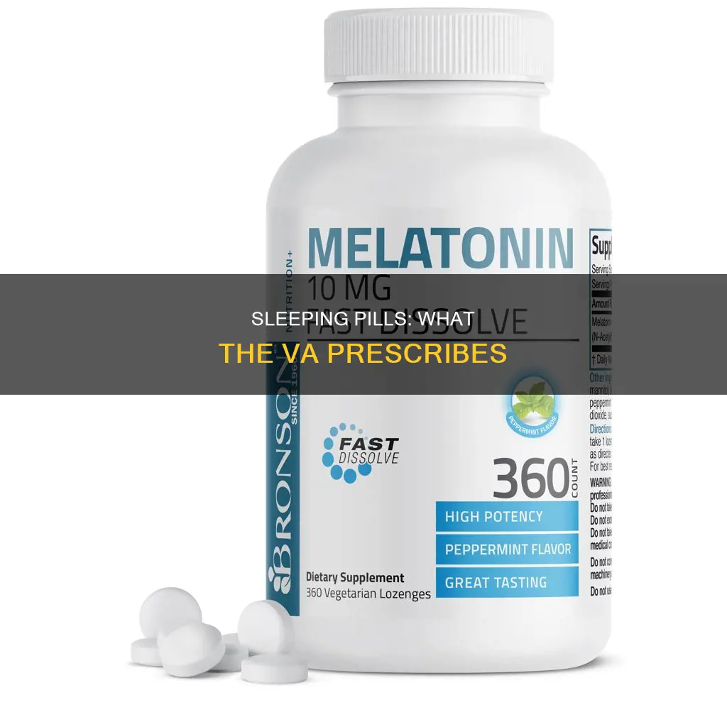 what sleeping pills do the va perscribe