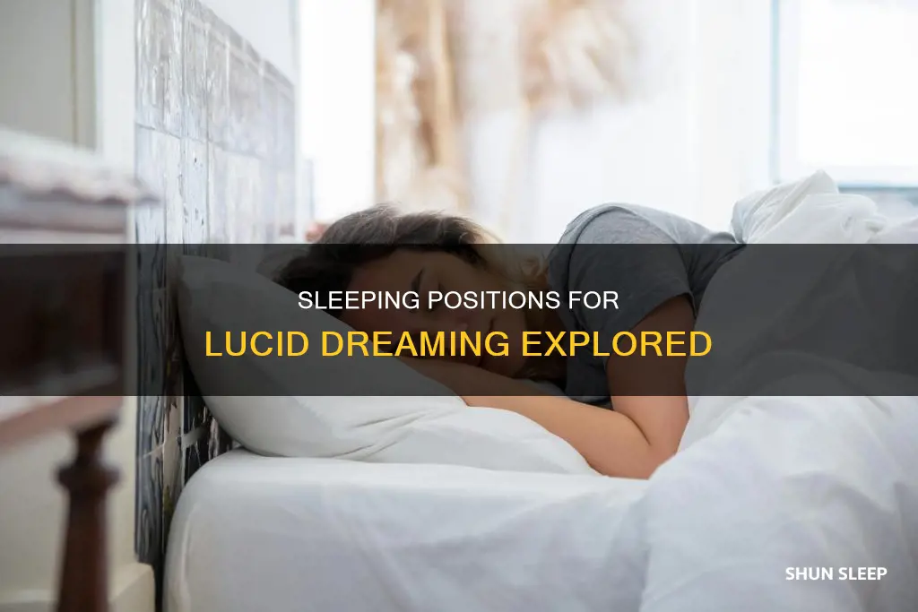 what sleeping position do i use for lucid dreaming