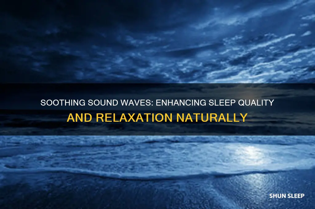 what sound waves help you sleep