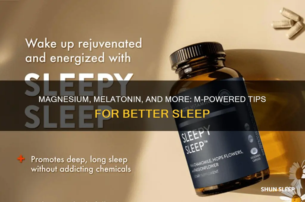 what starts with an m to help you sleep