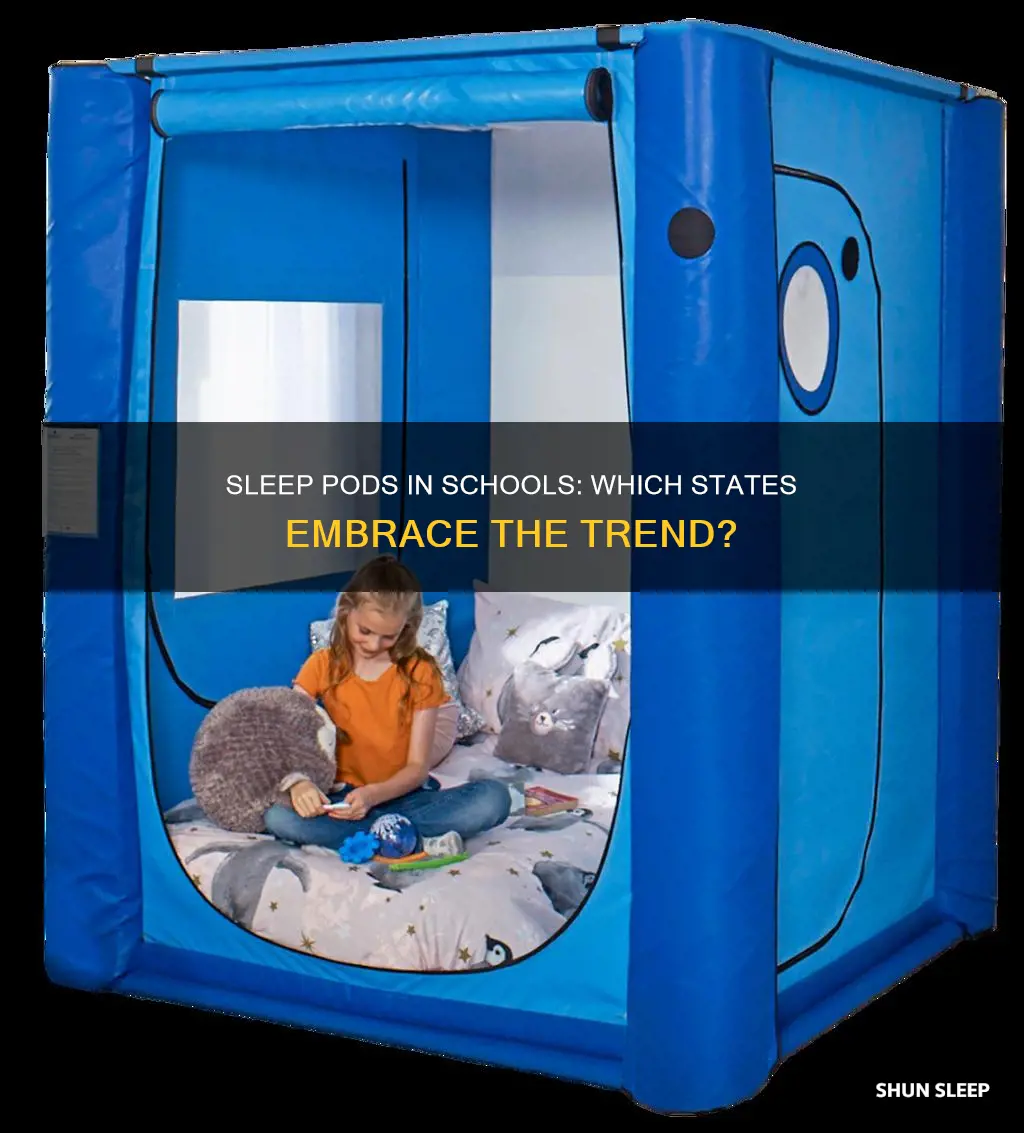 what state uses sleep pods in schools