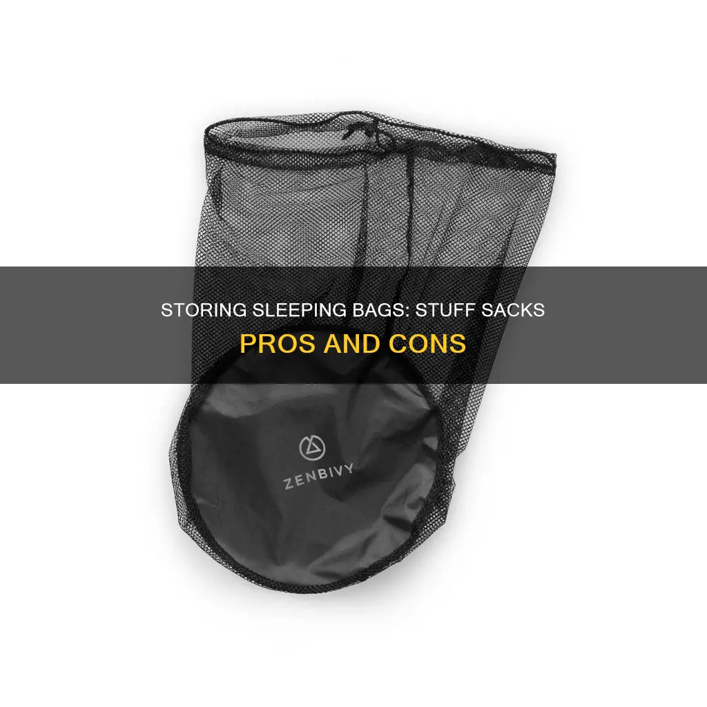 what store sleeping bag in stuff sack happens