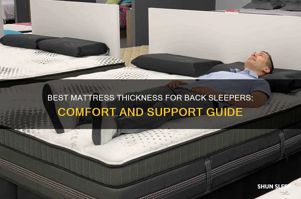 what thickness of a mattress should a back sleeper get
