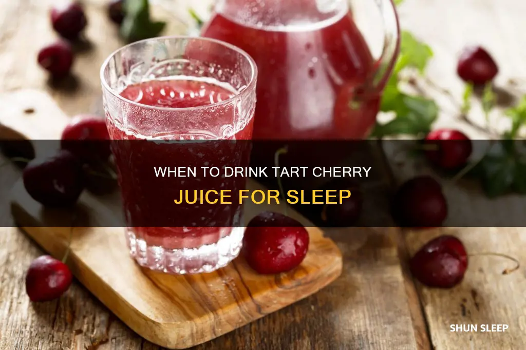what time should you take tart cherry juice for sleep
