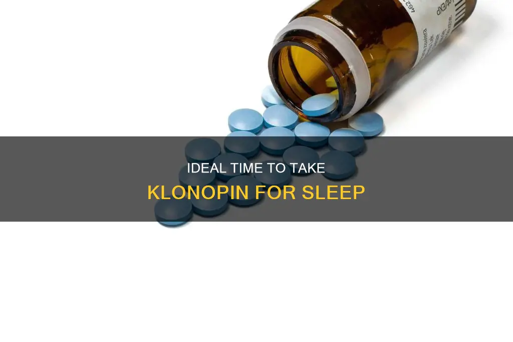 what time to take klonopen for sleep