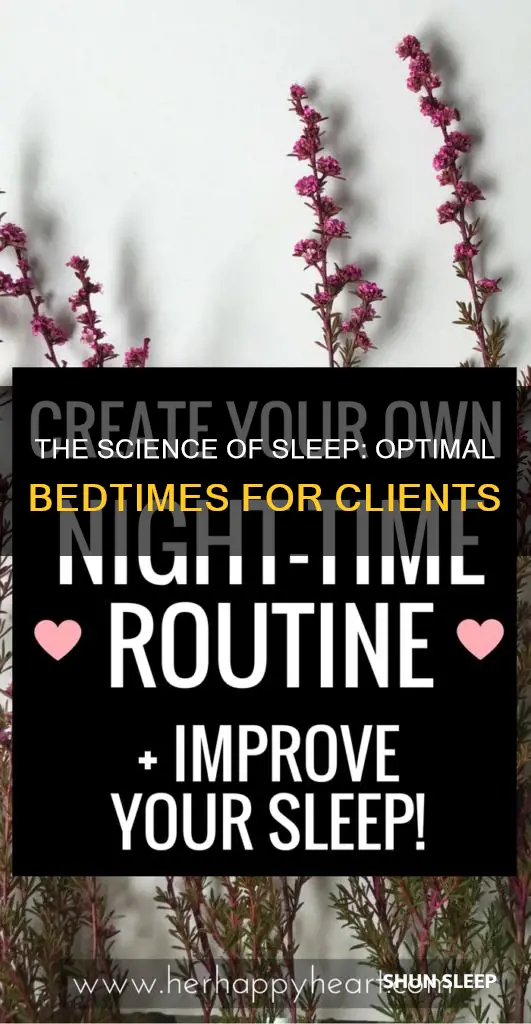 what time to take my client to sleep