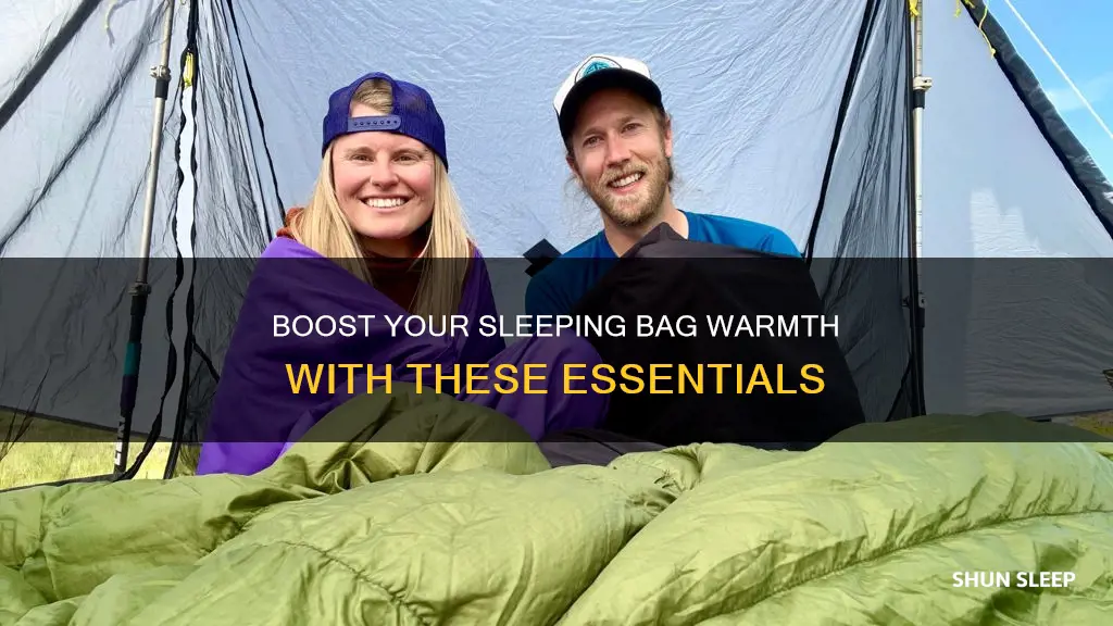 what to add to sleeping bag for warmth