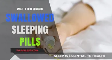 Immediate Action: Someone Swallowed Sleeping Pills
