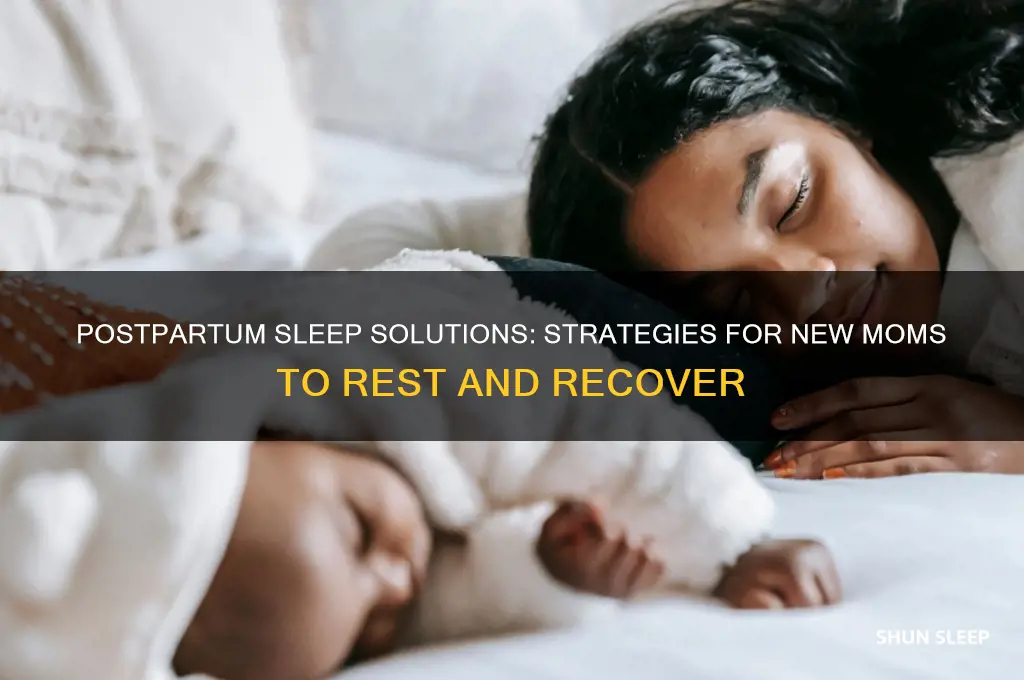 what to do if you arent getting enough sleep postpartum