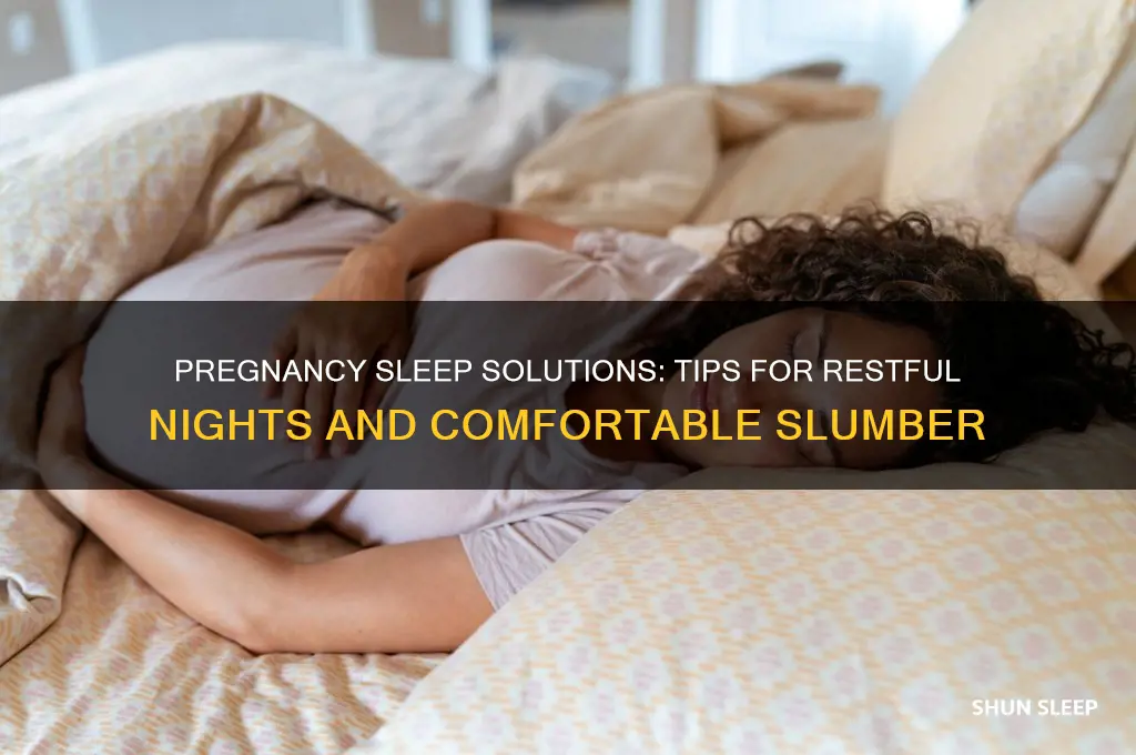 what to do to get sleep during pregnancy