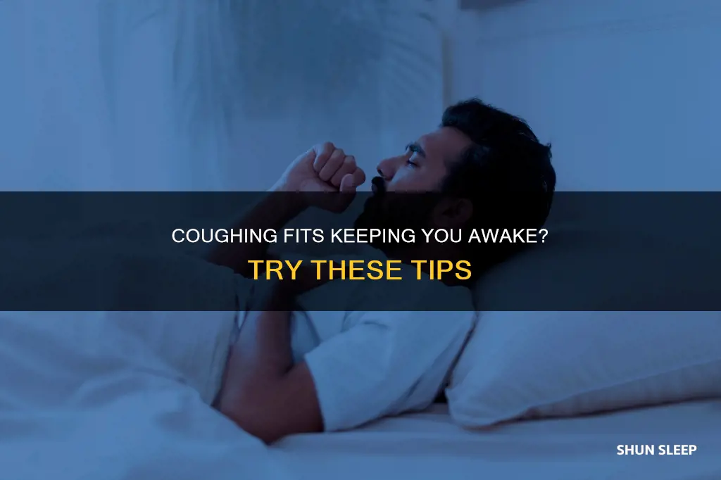 what to do when coughing alot and need to sleep