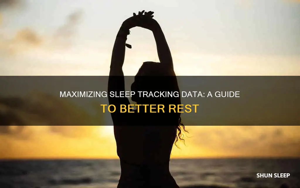 what to do with sleep tracking data