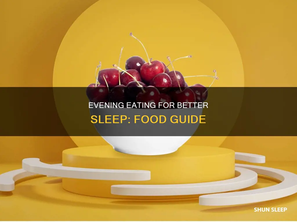 what to eat in the evening to sleep better