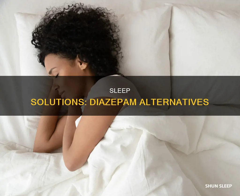 what to take for sleep when diazepam doesn