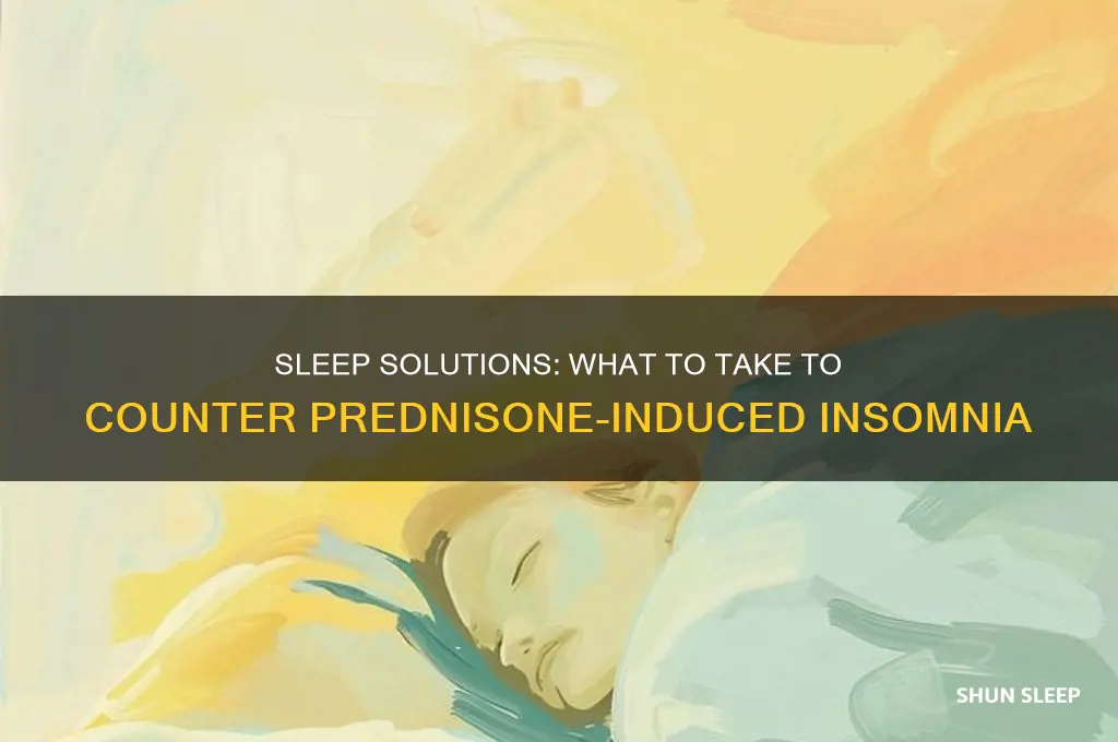 what to take to help sleep when on prednisone
