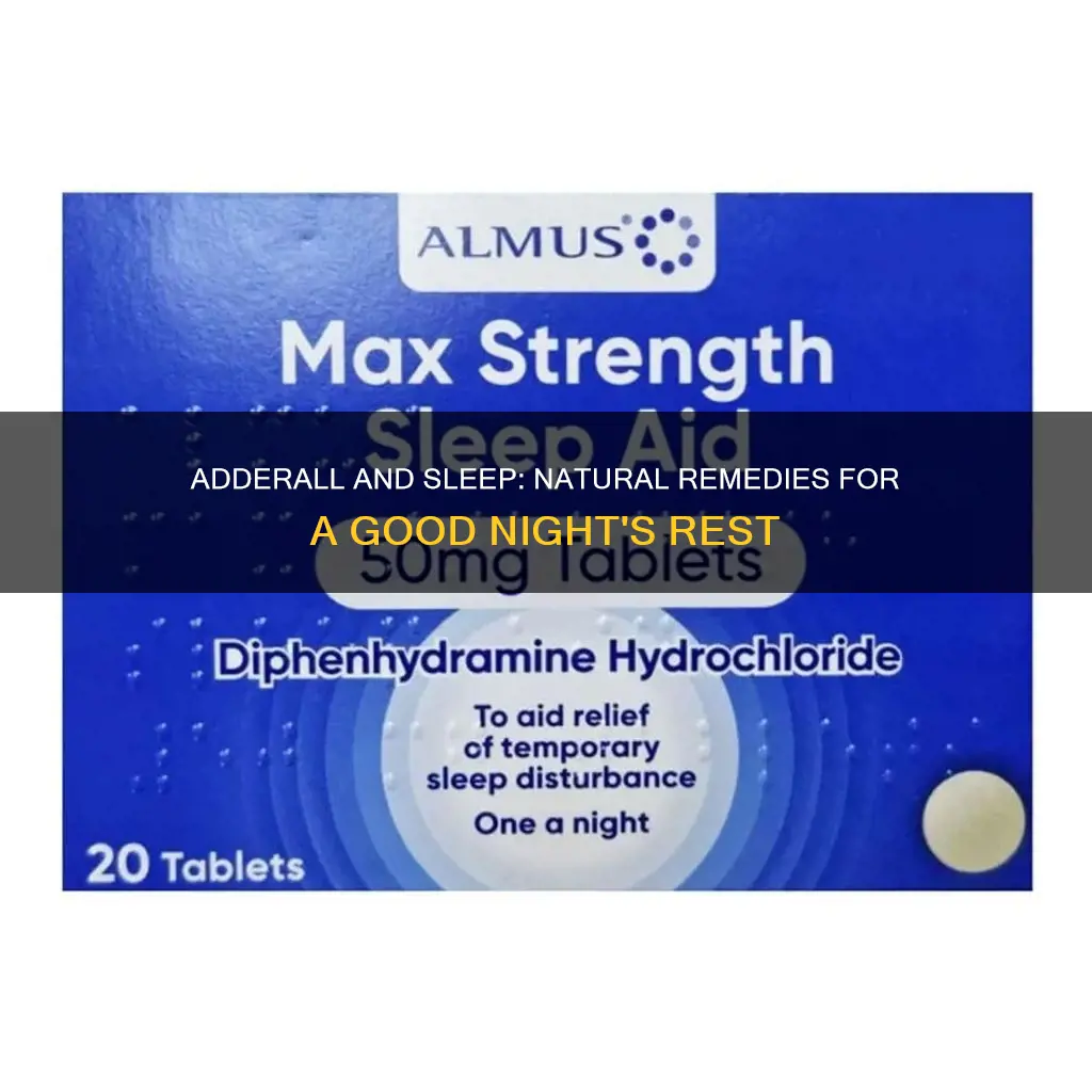what to take to sleep after adderall