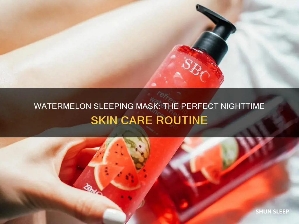 what to use with watermelon sleeping mask