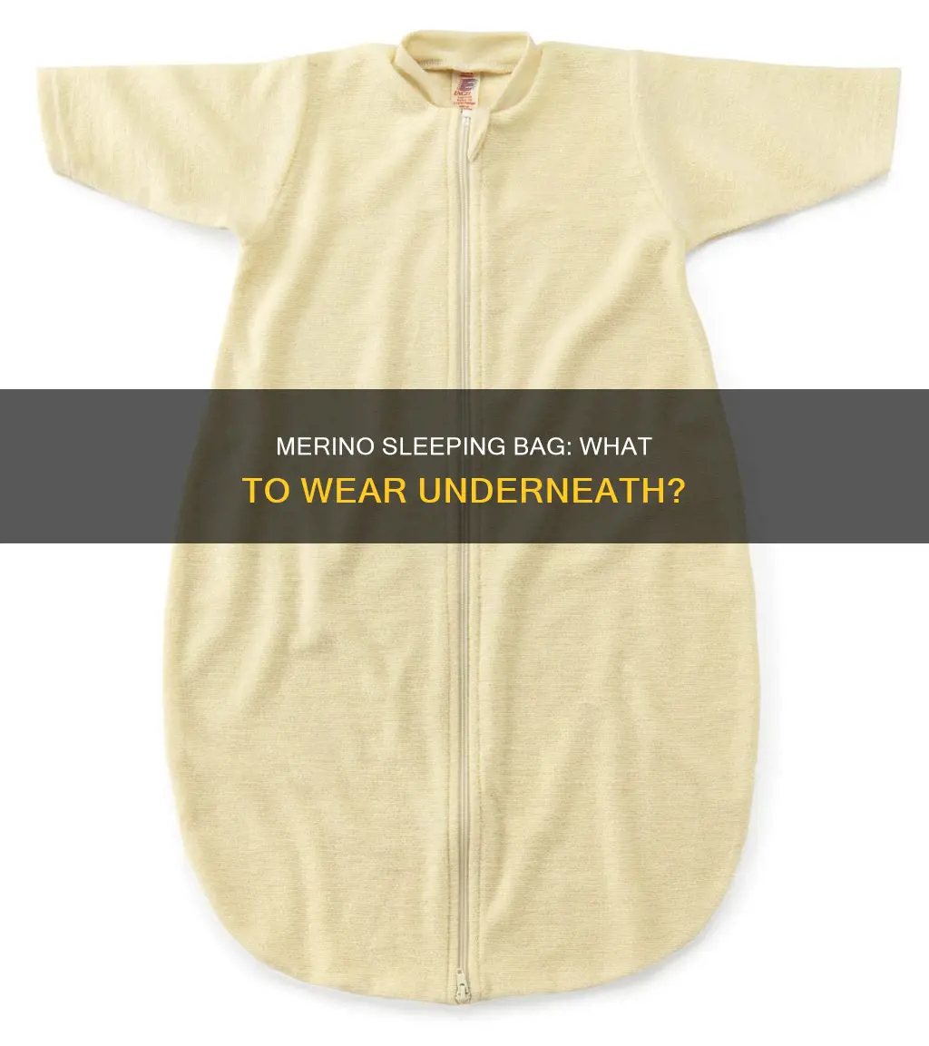 what to wear under merino sleeping bag