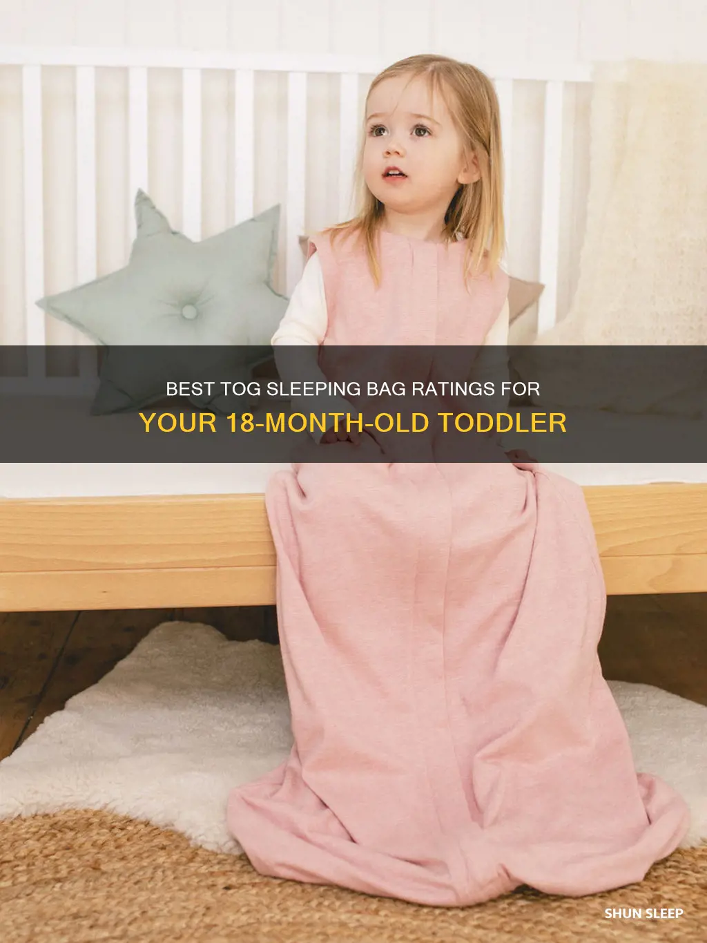 what tog sleeping bag for 18 month old