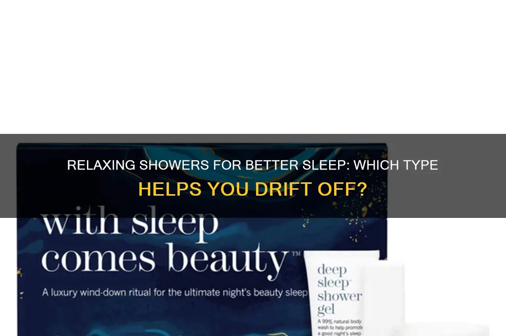 what type of shower helps you sleep