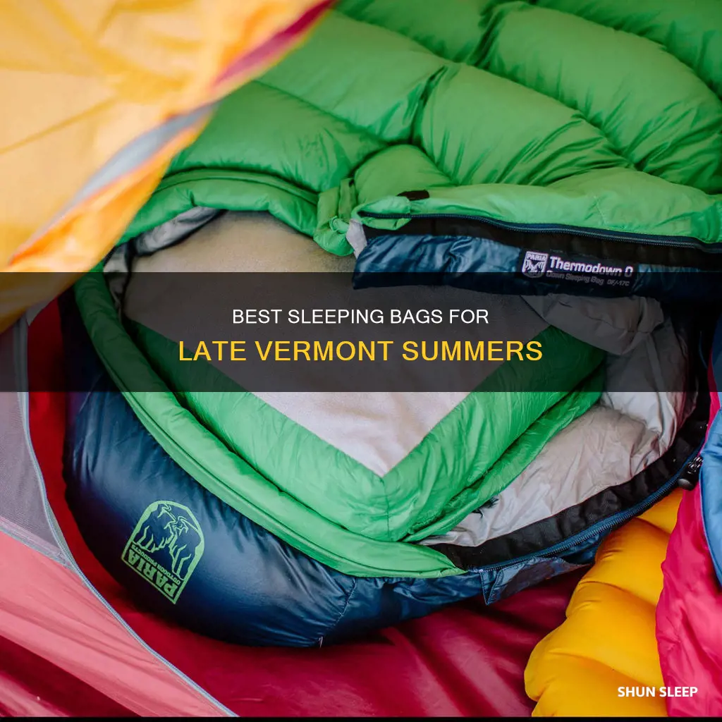 what type of sleeping bag vermont late summer