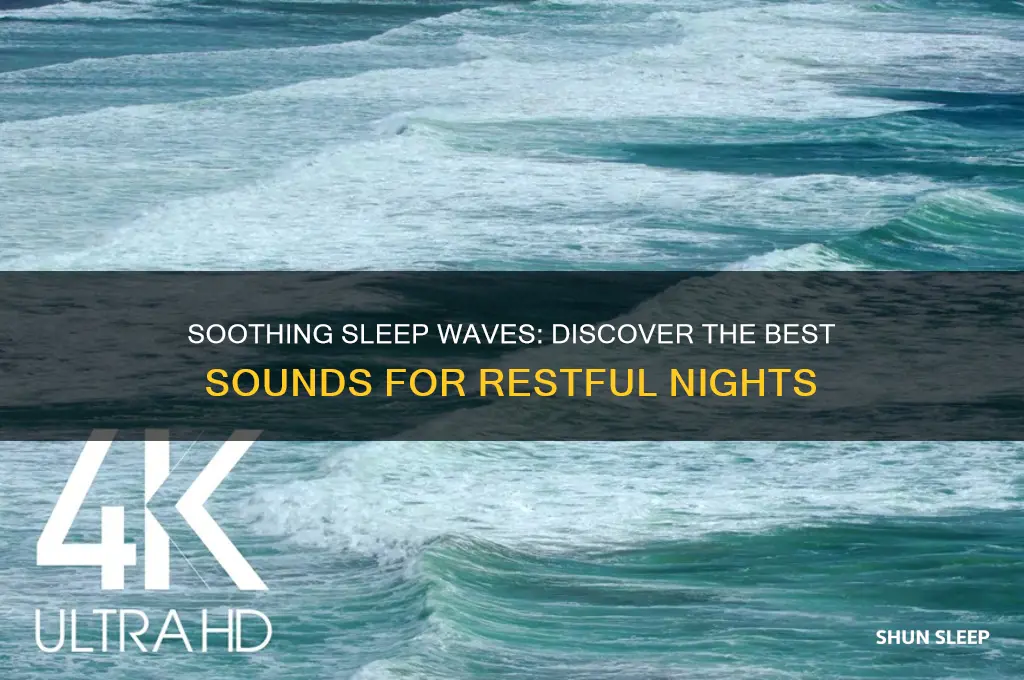 what waves help you sleep