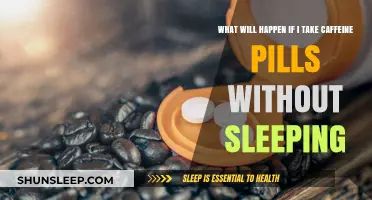 Caffeine Pills: Sleep Deprivation's Impact