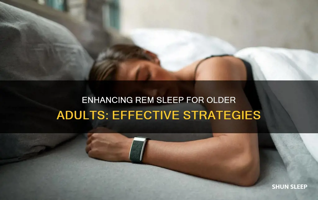 what will increase rem sleep in older adults