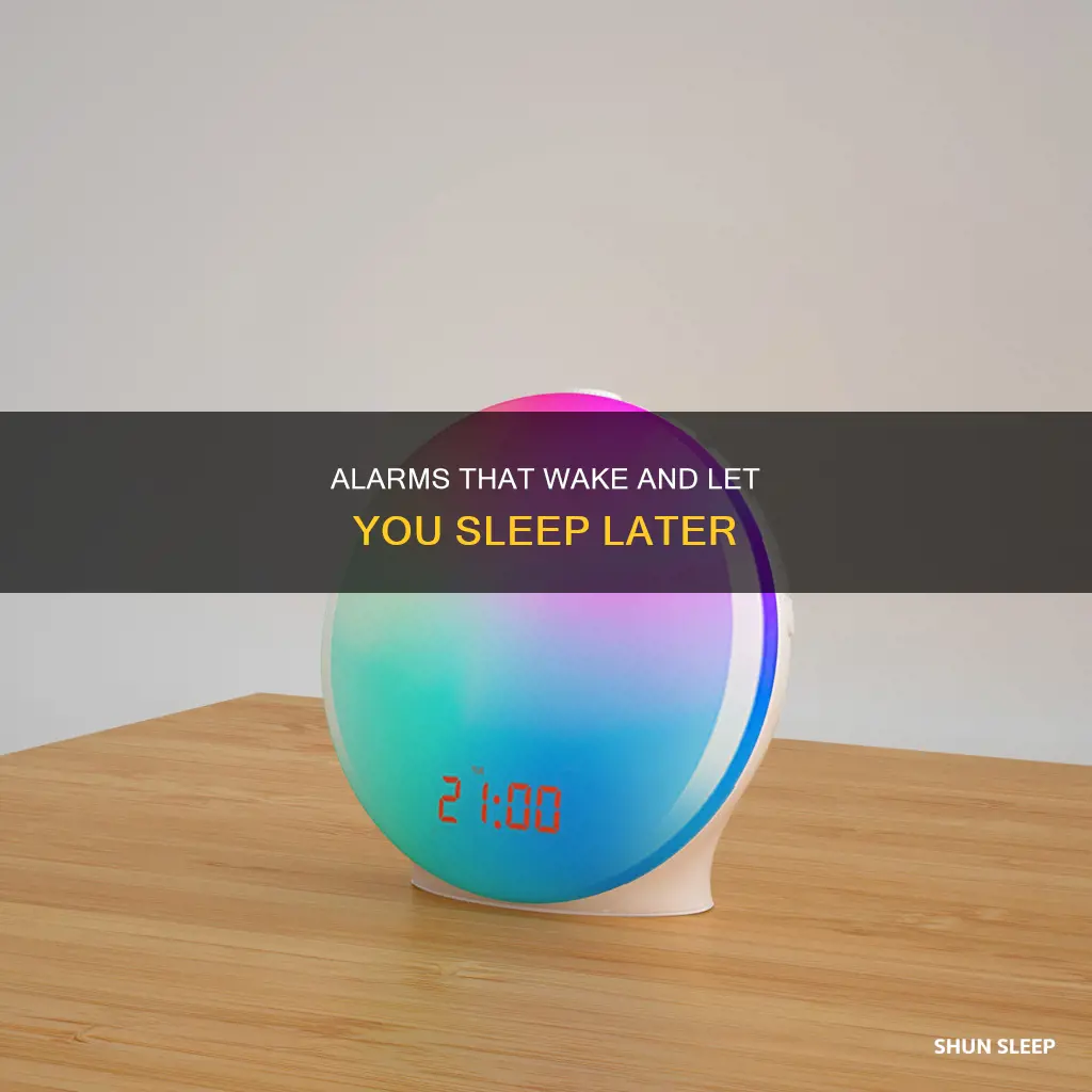 what will wake me up but let me sleep later